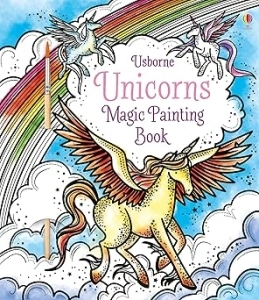 Magic Painting Unicorns: 1 (Magic Painting Books)