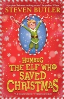 Humbug: the Elf who Saved Christmas: the funniest, most festive book of the year!