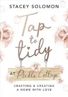 Tap to Tidy at Pickle Cottage: Crafting & Creating a Home with Love